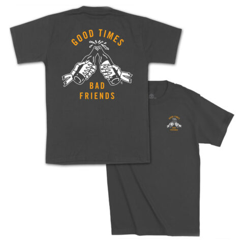 Sketchy Tank Good Times Bad Friends T-Shirt Charcoal