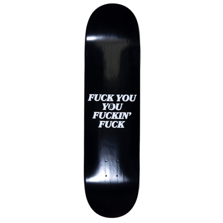 Rip N Dip Fucking Fuck Skateboard Deck Black