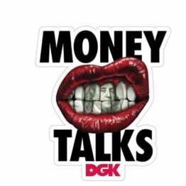 DGK Money Talks Sticker