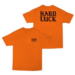Hard Luck Old Hand T-Shirt Orange