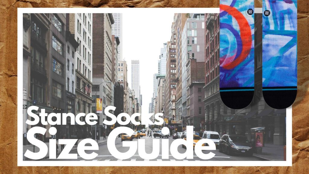 Stance Sock Size Chart Stance Sock Styles Men's Stance Socks