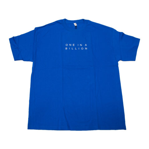 Billion Creation One In A Billion T-Shirt Royal Blue Front